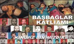 BAŞBAĞLAR KATLİAMINI ANIYORUZ BAŞBAĞLAR KATLİAMINI ANIYORUZ