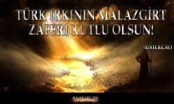Malazgirt Zaferi Kutlu Olsun! Malazgirt Zaferi Kutlu Olsun!